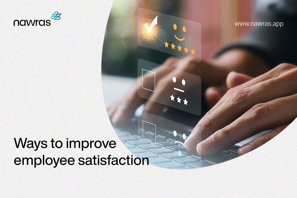 Ways to improve employee satisfaction